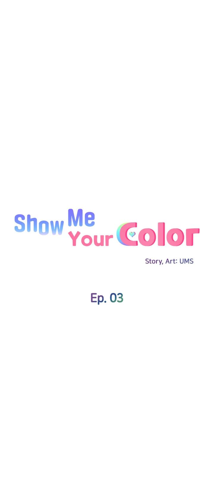 Show Me Your Color - Chapter 3 Page 4
